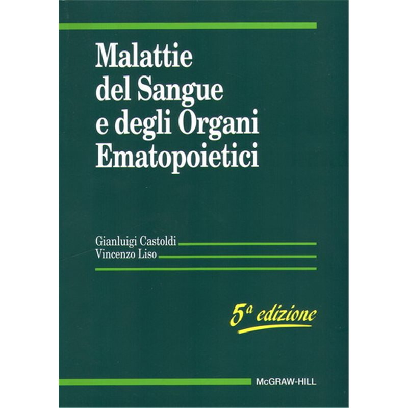 Malattie del sangue e degli organi ematopoietici 5/ed.